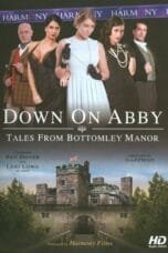 Down On Abby Tales From The Bottomley Manor