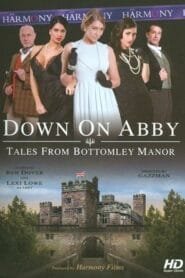 Down On Abby Tales From The Bottomley Manor